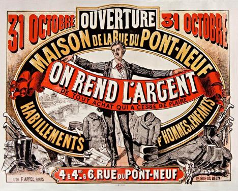 Ouverture Maison de la rue du Pont Neuf, On rend l’argent, publicité de 1870, 94 x 115 cm. © Paris,Bibliothèque nationale de France