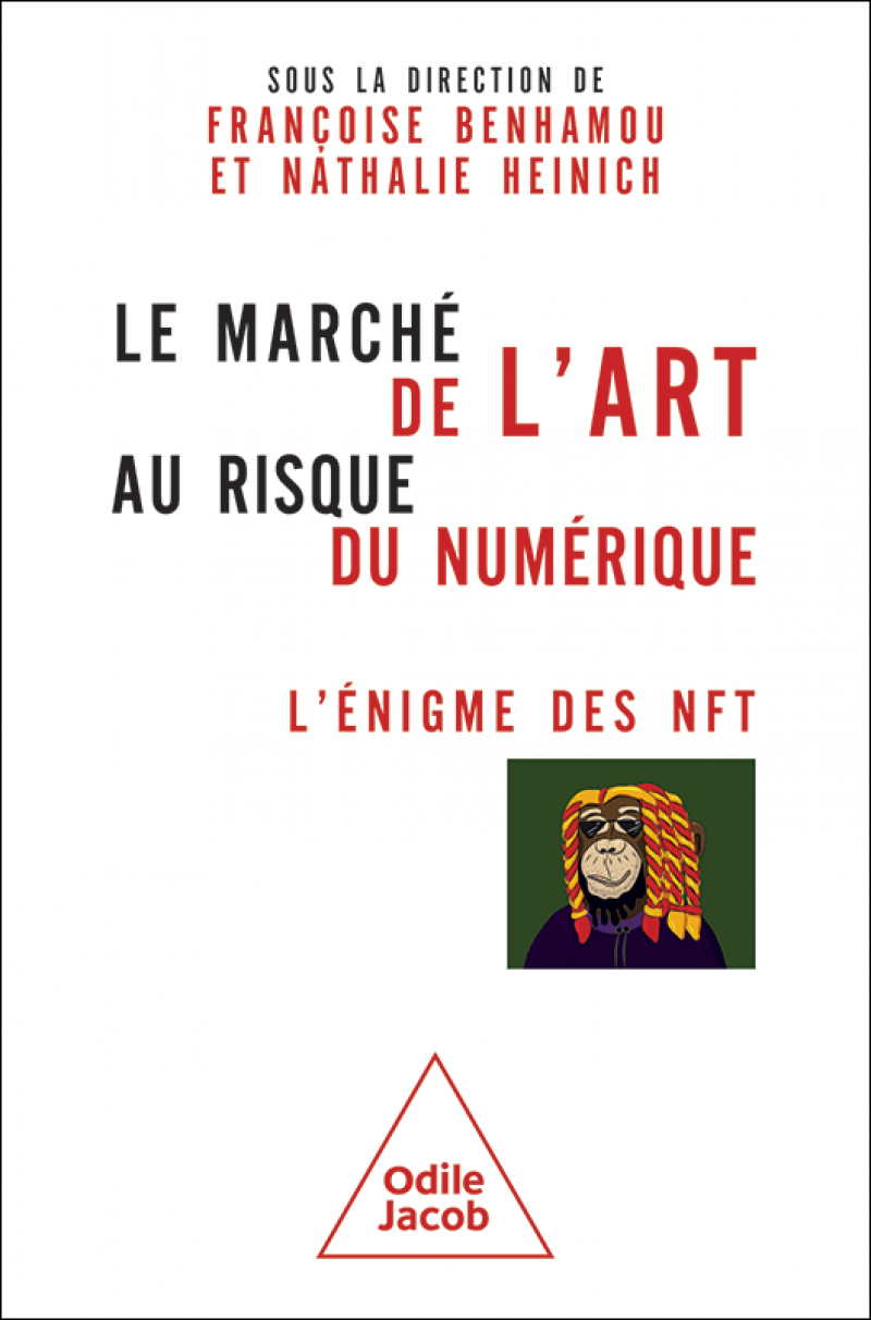 Françoise Benhamou et Nathalie Heinich (Sous la direction de), Le Marché de l’art au risque du numérique, l’énigme des NFT, éd. Odile Jacob, 192 p., 21,90 €.