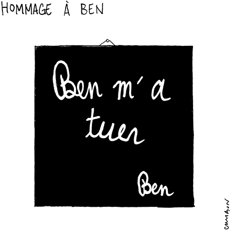 Dessin Humour Ben m’a tuer © Michel Cambon