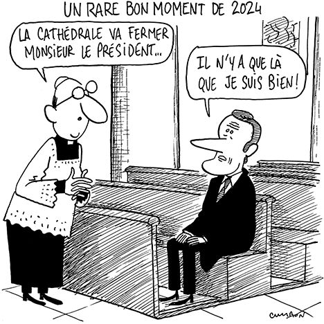 Dessin Humour | Emmanuel Macron dans la cathédrale Notre-Dame de Paris : Un rare bon moment de 2024 © Michel Cambon